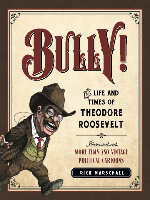 Title details for Bully! by Rick Marschall - Available